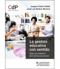 LA GESTION EDUCATIVA CON SENTIDO (PLANES QUE INSPIRAN Y CAMBIAN LOS CE