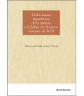 GOBERNANZA ALGORITMICA DE LA JUSTICIA Y EL DELITO EN EL MARCO EUROPEO