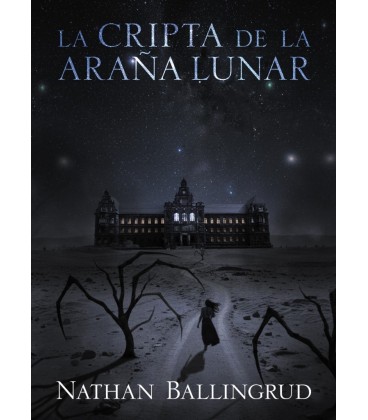 LA CRIPTA DE LA ARAÑA LUNAR