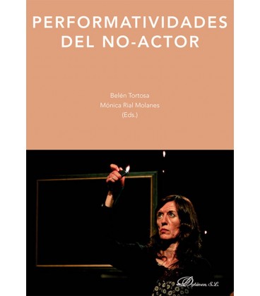 PERFORMATIVIDADES DEL NO-ACTOR