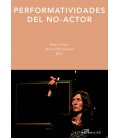PERFORMATIVIDADES DEL NO-ACTOR