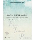 DESAFIOS CONTEMPORANEOS DE LA INDEPENDENCIA JUDIFICAL