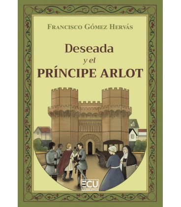 DESEADA Y EL PRINCIPE ARLOT