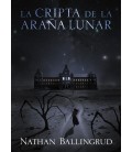LA CRIPTA DE LA ARAÑA LUNAR