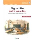 EL GUARDIAN ENTRE LAS AULAS