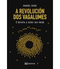 A REVOLUCION DOS VAGALUMES