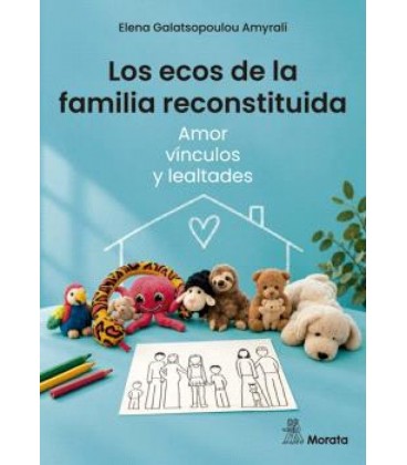 LOS ECOS DE LA FAMILIA RECONSTITUIDA. AMOR