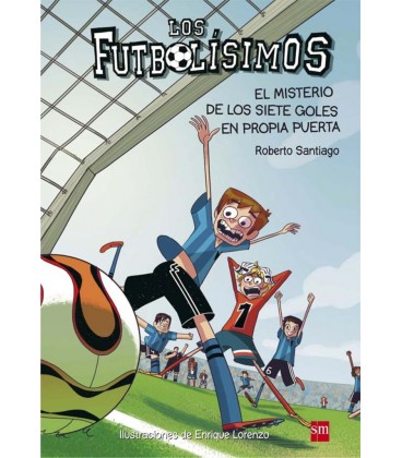 FUTBOLISIMOS 02 EL MISTERIO DE LOS SIETE GOLES EN PROPIA PUERTA