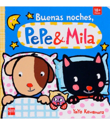 BUENAS NOCHES PEPE Y MILA