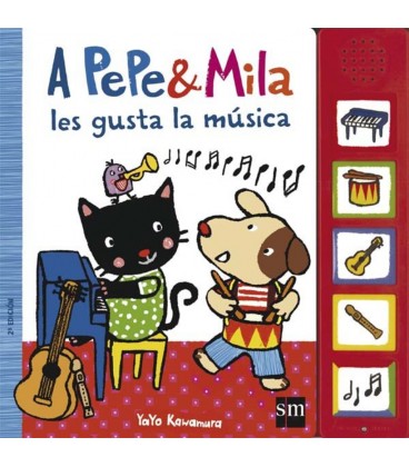 A PEPE Y MILA LES GUSTA LA MUSICA