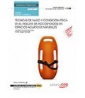 MANUAL TECNICAS DE NADO Y CONDICION FISICA EN EL RESCATE DE ACCIDENTA