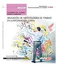 CUADERNO DEL ALUMNO APLICACION DE METODOLOGIAS DE TRABAJO EN LA INFOR
