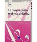 COMUNICACION ORAL Y SU DIDACTICA