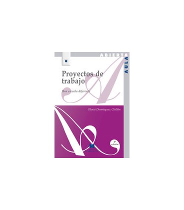 PROYECTOS DE TRABAJO UNA ESCUELA DIFERENTE