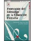 PROMOCION DEL LIDERAZGO EN LA EDUCACION PRIMARIA