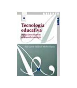 TECNOLOGIA EDUCATIVA IMPLICACIONES EDUCATIVAS DESARROLLO TECNOLOGICO