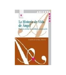 HISTORIA DE VIDA DE ANGEL PARALISIS CEREBRALNORMALIDAD Y COMUNICACION