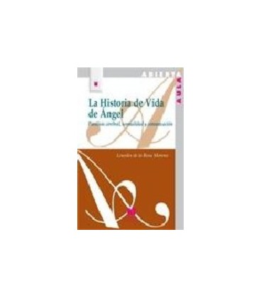 HISTORIA DE VIDA DE ANGEL PARALISIS CEREBRALNORMALIDAD Y COMUNICACION