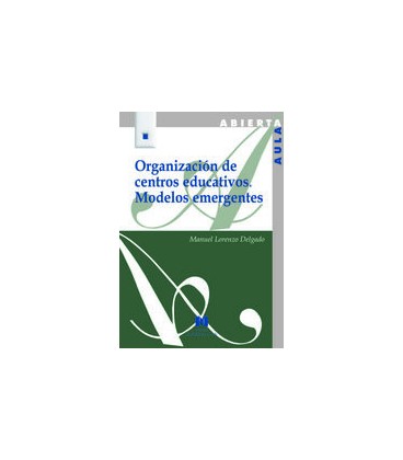 ORGANIZACION DE CENTROS EDUCATIVOS MODEEMERGENTES