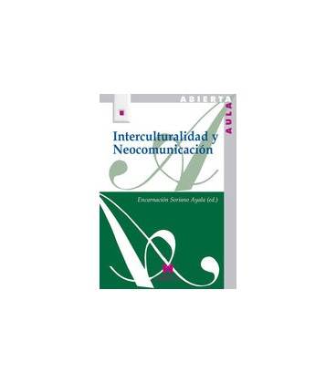 INTERCULTURALIDAD Y NEOCOMUNICACION