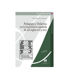 PEDAGOGIA Y DIDACTICA EN LA LINGUISTICA ESPAÑOLA SIGXVI Y XVII