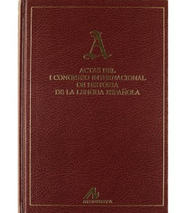 ACTAS DEL I CONGRESO INTERNACIONAL DE HISTORIA LENGUA ESPAÑOLA