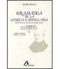 GRAMATICA DE LENGUA CASTELLANA DESTINADA AL USO DE AMERICANOS