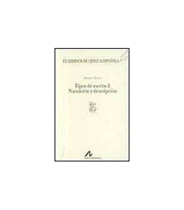 TIPOS DE ESCRITO I NARRACION Y DESCRIPCION (E)