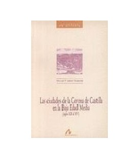 CIUDADES DE LA CORONA DE CASTILLA EN LA EDAD MEDIA