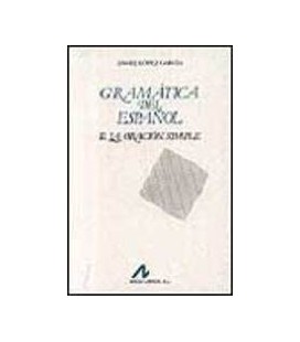 GRAMATICA DEL ESPAÑOL II LA ORACION SIMPLE