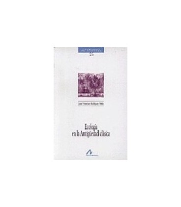 ECOLOGIA DE LA ANTIGUEDAD CLASICA