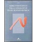 NORMAS INTERNACIONALES PARA LA CATALOGACION DE FUENTES MUSICALES