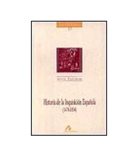 HISTORIA DE LA INQUISICION ESPAÑOLA (1478 1834)