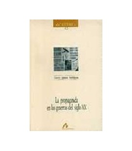 PROPAGANDA EN LAS GUERRAS DEL SIGLO XX