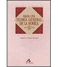 HACIA UNA TEORIA GENERAL DE LA NOVELA