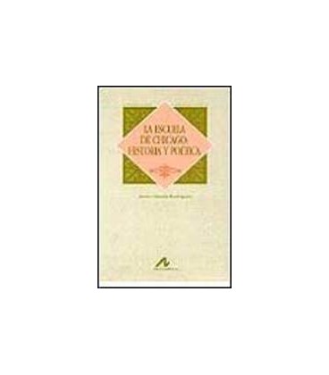 ESCUELA DE CHICAGO HISTORIA Y POETICA
