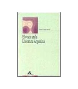 VOSEO EN LA LITERATURA ARGENTINA