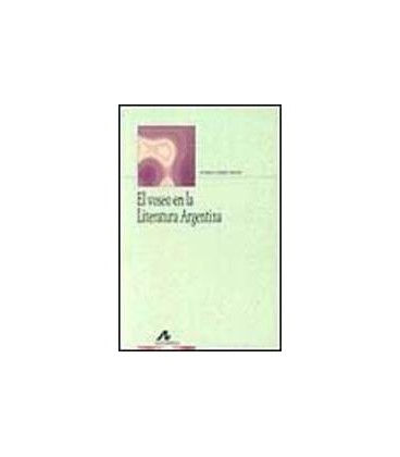VOSEO EN LA LITERATURA ARGENTINA