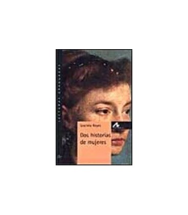 DOS HISTORIAS DE MUJERES