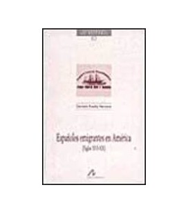 ESPAÑOLES EMIGRANTES EN AMERICA SIGXVI XX