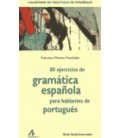 80 EJERCICIOS DE GRAMATICA ESPAÑOLA PARA HABLANTES DE PORTUGUES