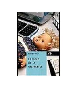 EL RAPTO DE LA SECRETARIA