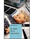 EL RAPTO DE LA SECRETARIA