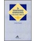 TEMALOGIA COMPARATISTA ENTRE TEORIA Y PRACTICA