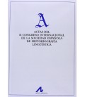 ACTAS DEL II CONGRESO INTERNACIONAL SOCIEDAD ESPAÑOLA HISTORIOGRAFIA