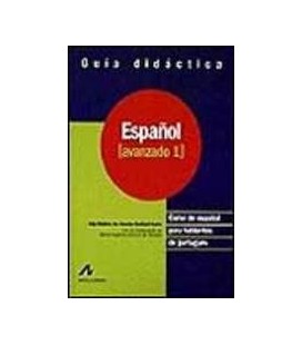 ESPAÑOL AVANZADO 1 GUIA DIDACTICA