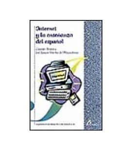 INTERNET Y LA ENSEÑANZA DEL ESPAÑOL