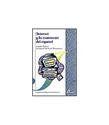 INTERNET Y LA ENSEÑANZA DEL ESPAÑOL