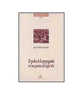 PODER DE LA PROPAGANDA EN LA GUERRA DEL SIGLO XIX