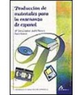 PRODUCCION DE MATERIALES PARA LA ENSEÑANZA DE ESPAÑOL